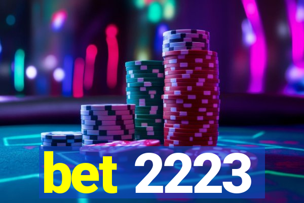 bet 2223